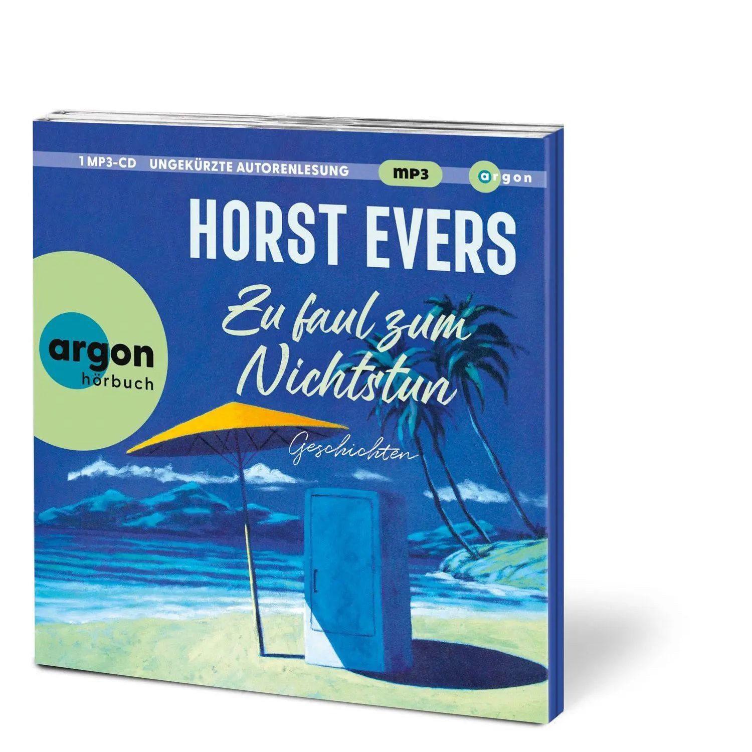 Argon Verlag Hörspiel Zu faul zum Nichtstun