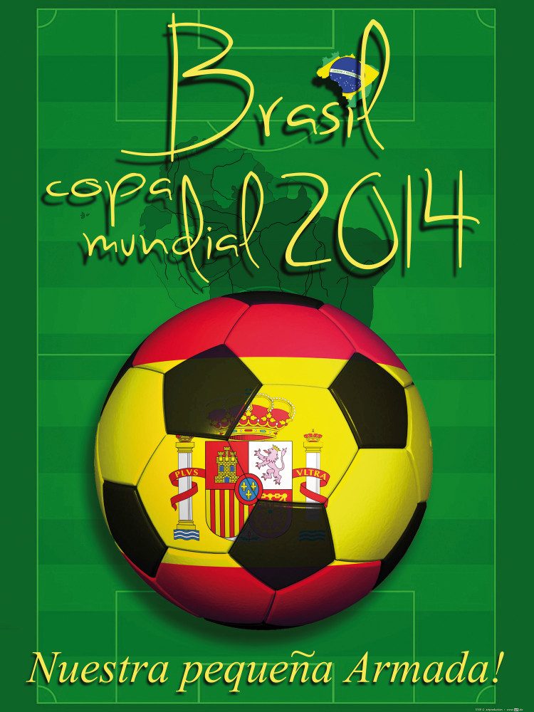 Poster FuÃŸball Kunstdruck Bild - Copa Mundial 2014, Nuestra