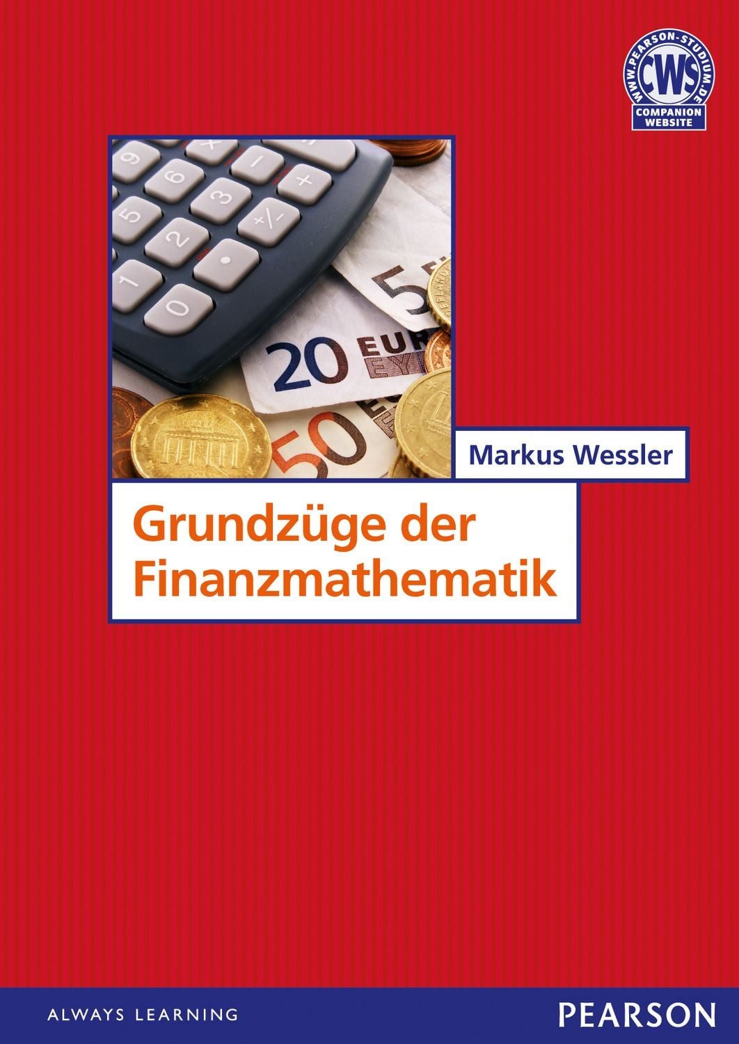 Grundzüge der Finanzmathematik / Markus Wessler