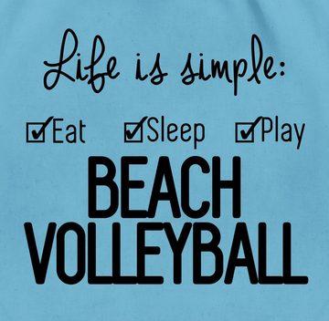 Shirtracer Turnbeutel Life is simple Beachvolleyball, Volleyball Geschenke