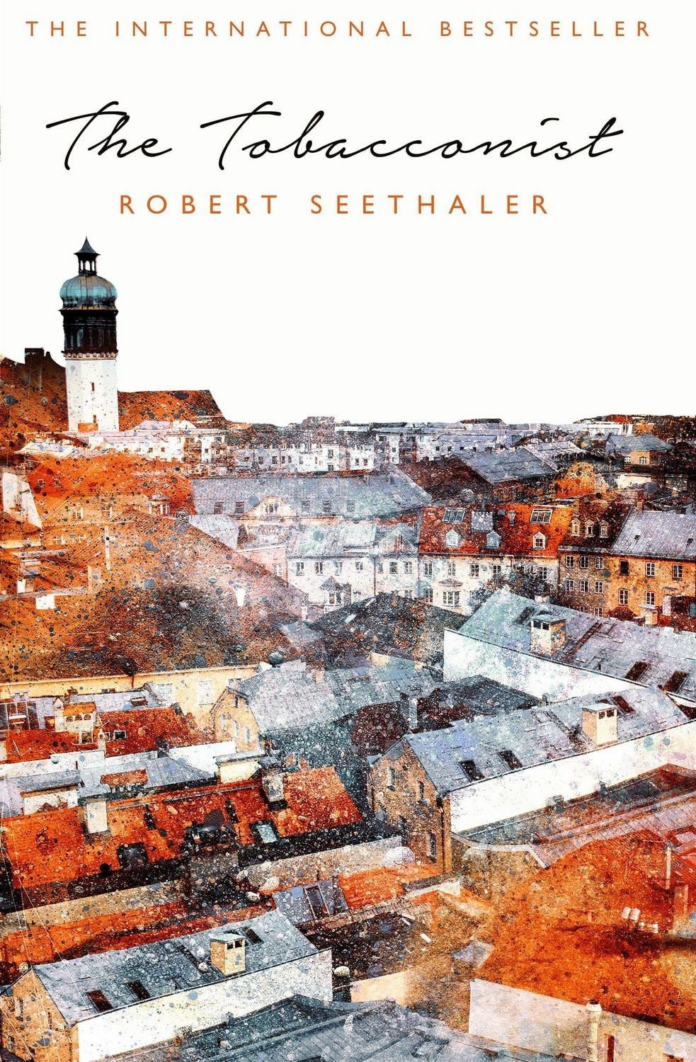 The Tobacconist / Robert Seethaler