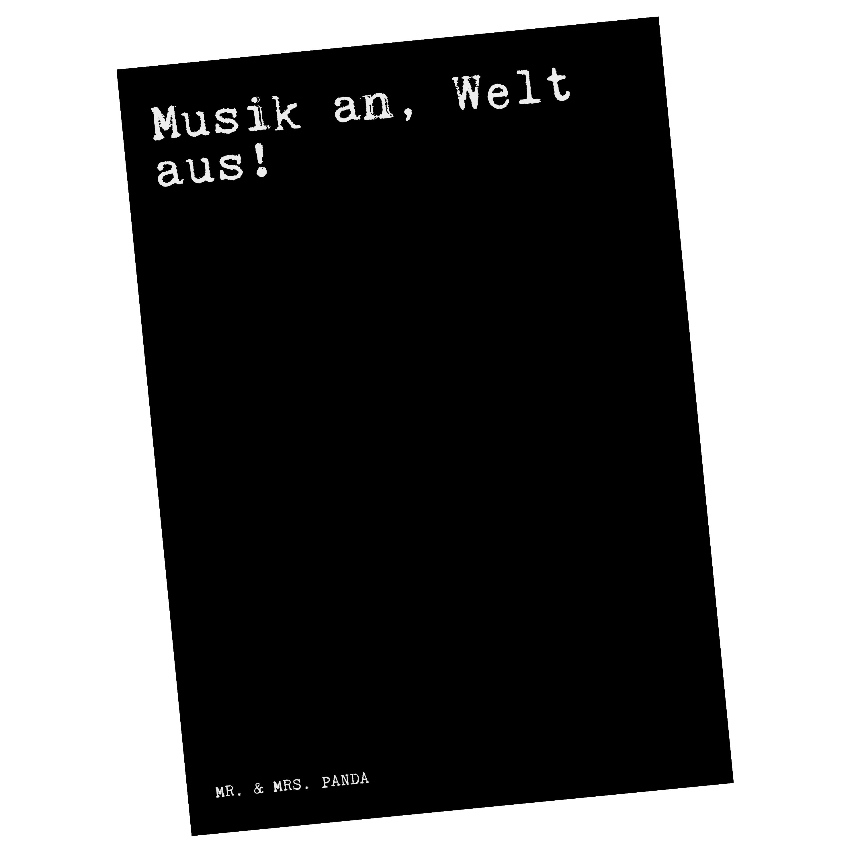 Mr. & Mrs. Panda Postkarte Musik an, Welt aus!... - Schwarz - Geschenk, Spaß, Geschenkkarte, Dan