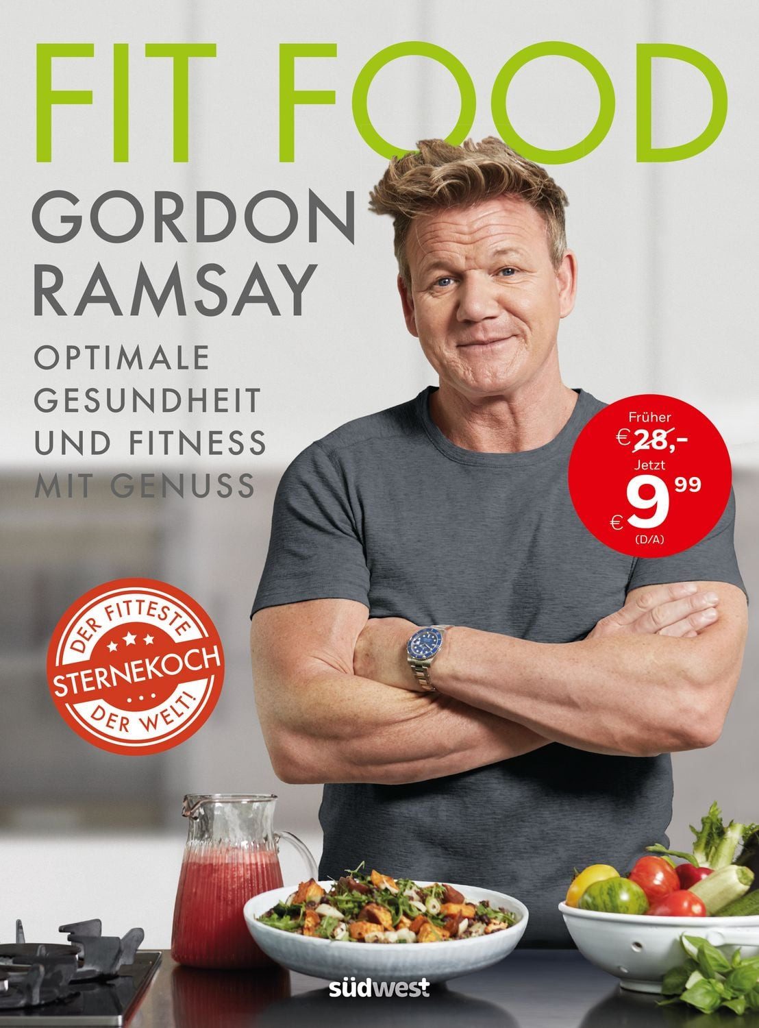 Fit Food – Optimale Gesundheit und Fitness mit Genuss / Gordon Ramsay