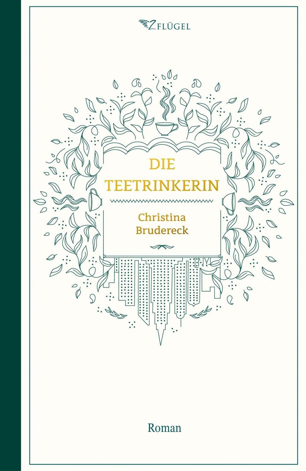 Die Teetrinkerin / Christina Brudereck