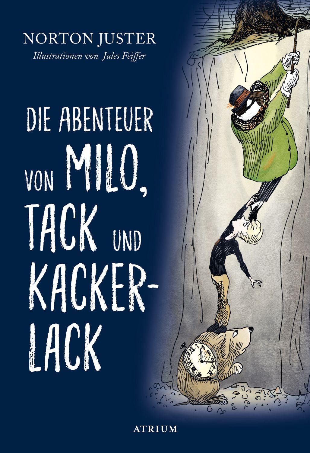 Die Abenteuer von Milo, Tack und Kackerlack / Norton Juster