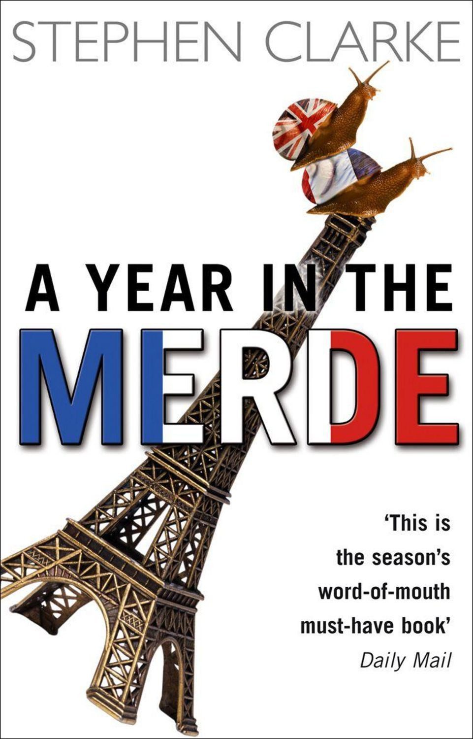 A Year in the Merde / Stephen Clarke