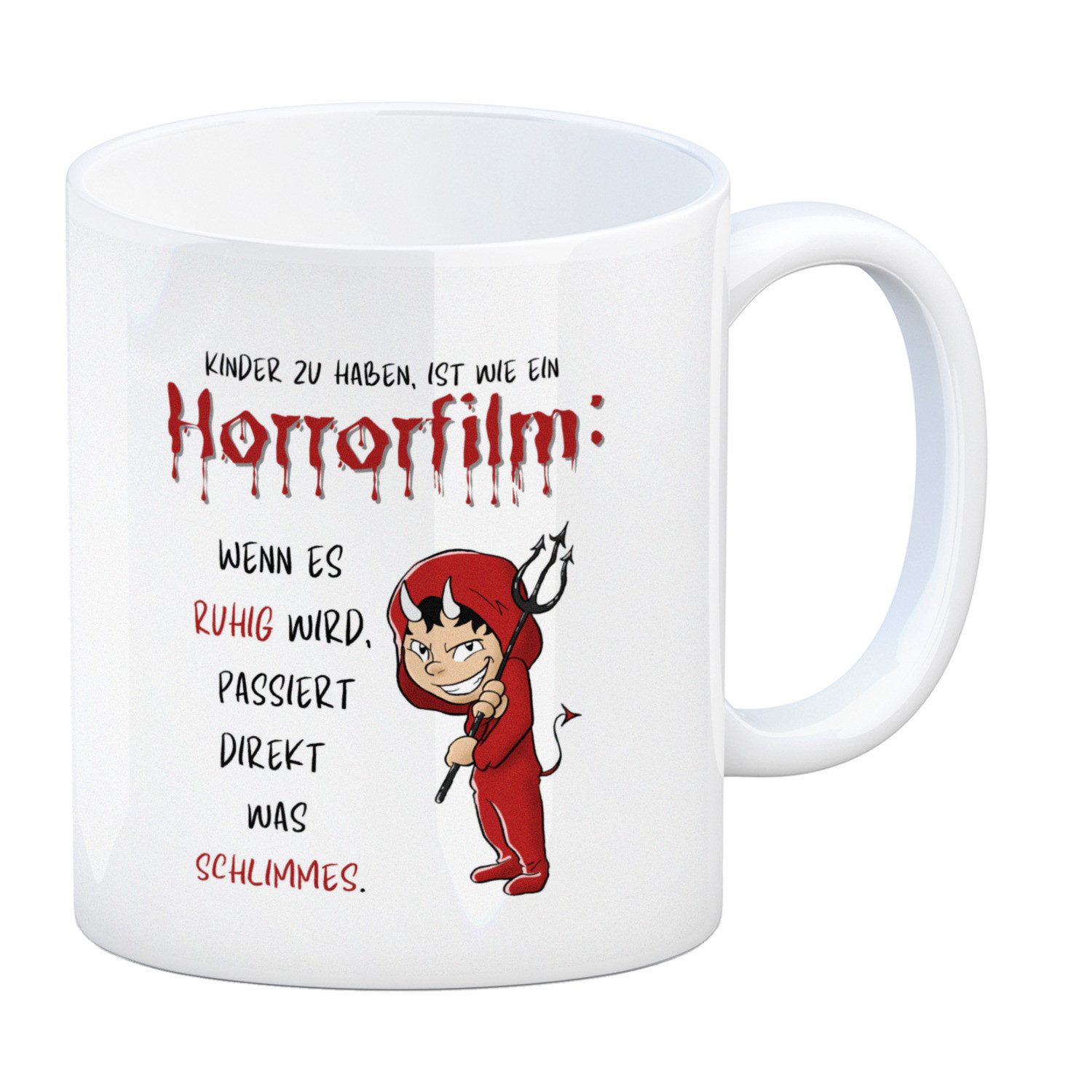 Tasse Teufelchen Kaffeebecher mit Spruch Kinder zu haben ist wie ein