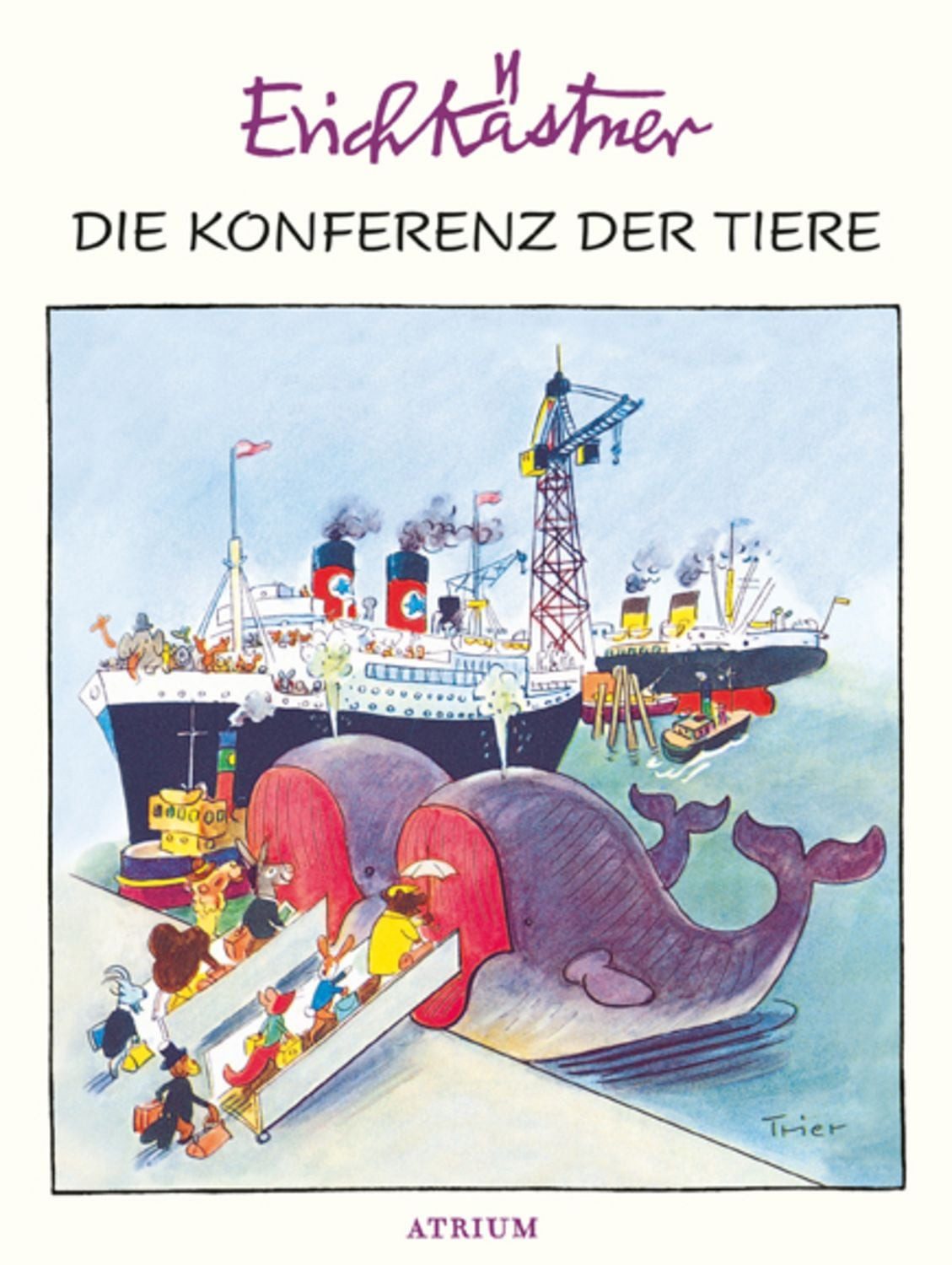 Die Konferenz der Tiere / Erich Kästner