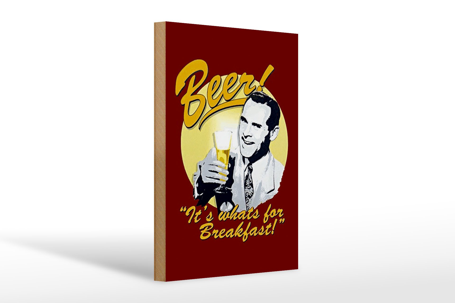 Holzbild Bier 20x30cm Beer it´s whats for Breakfast