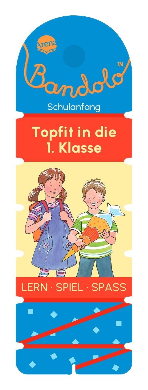 Bandolo. Topfit in die 1. Klasse / Friederike Barnhusen