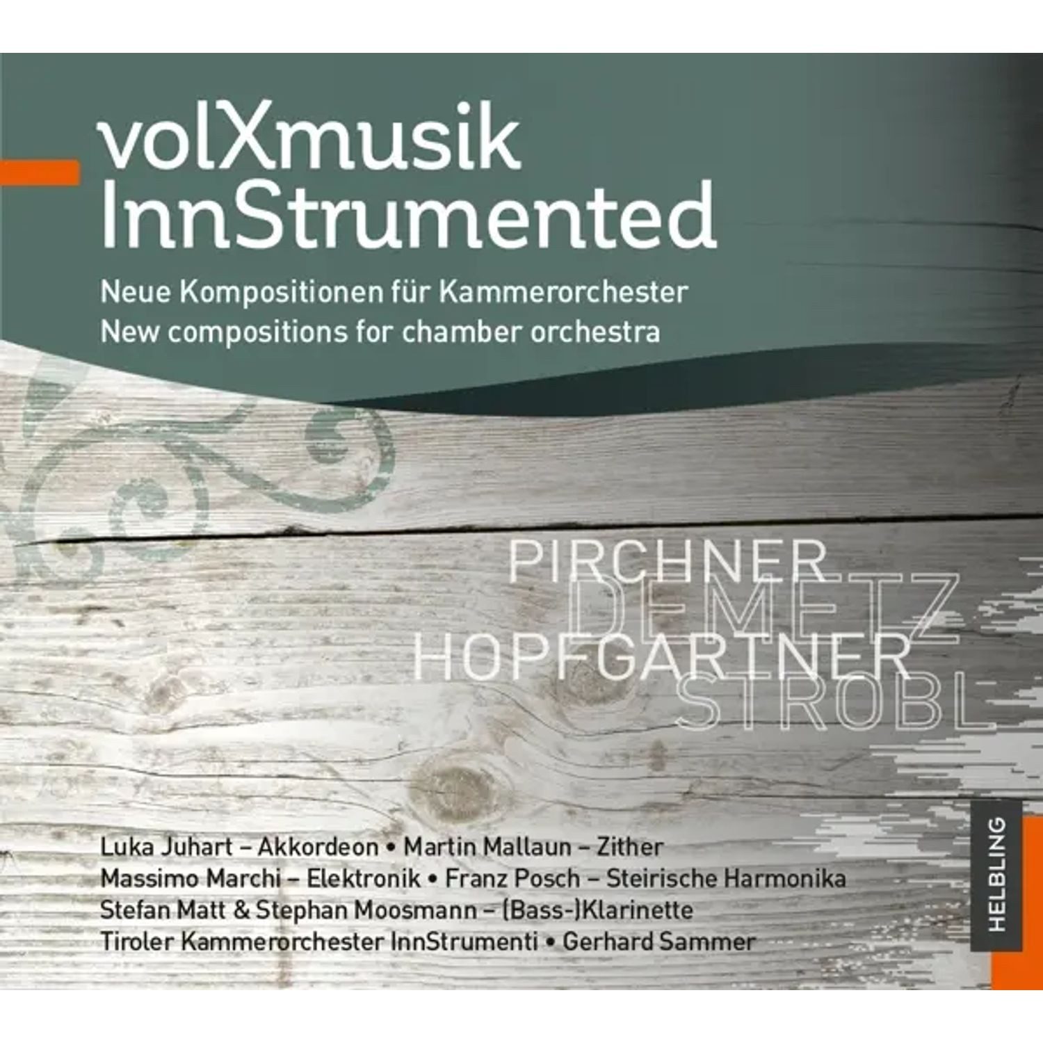 Helbling Verlag Hörspiel Tiroler Kammerorchester InnStrumenti - volXmusik InnStrumented