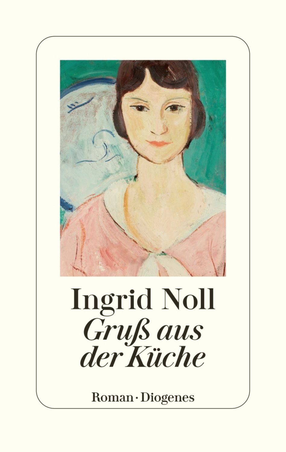 Gruß aus der Küche / Ingrid Noll