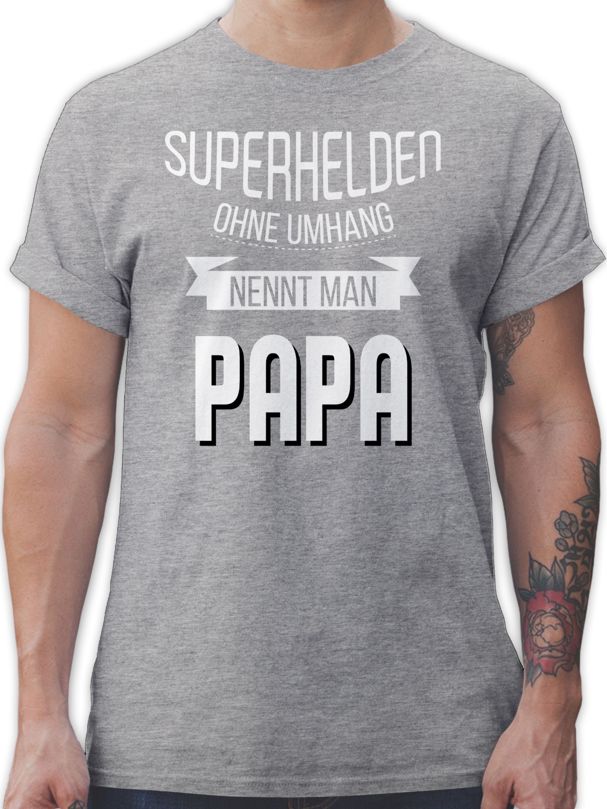 Shirtracer T-Shirt Superhelden ohne Umhang nennt man Papa Vatertag Geschenk für Papa 2 Grau meliert