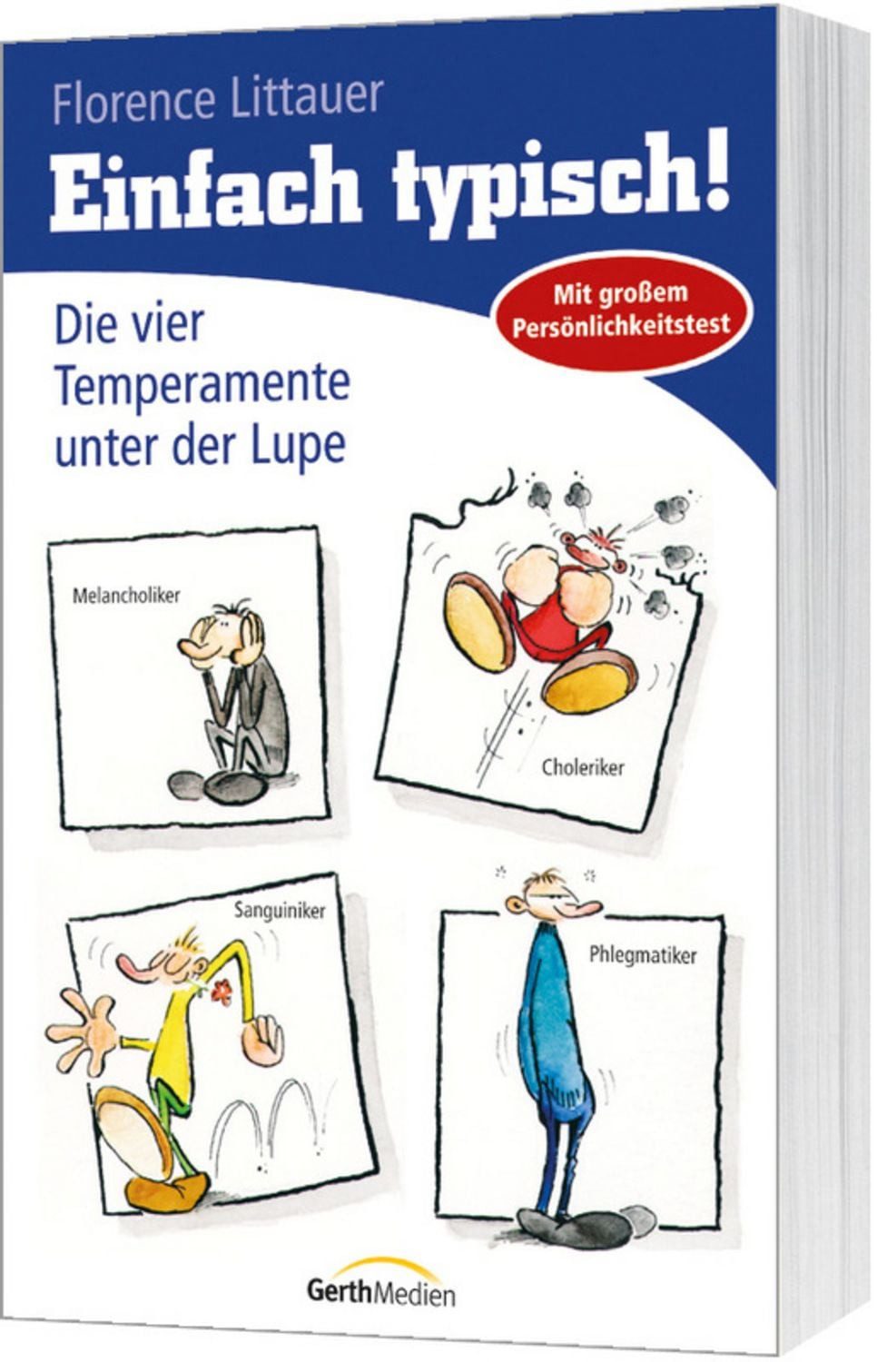 Einfach typisch! / Florence Littauer
