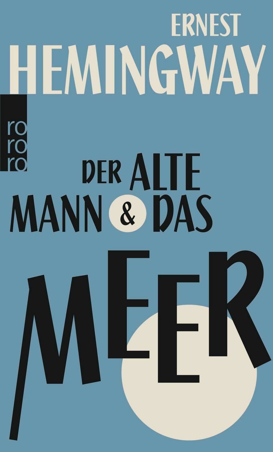 Der alte Mann und das Meer / Ernest Hemingway, Pulitzer-Preis