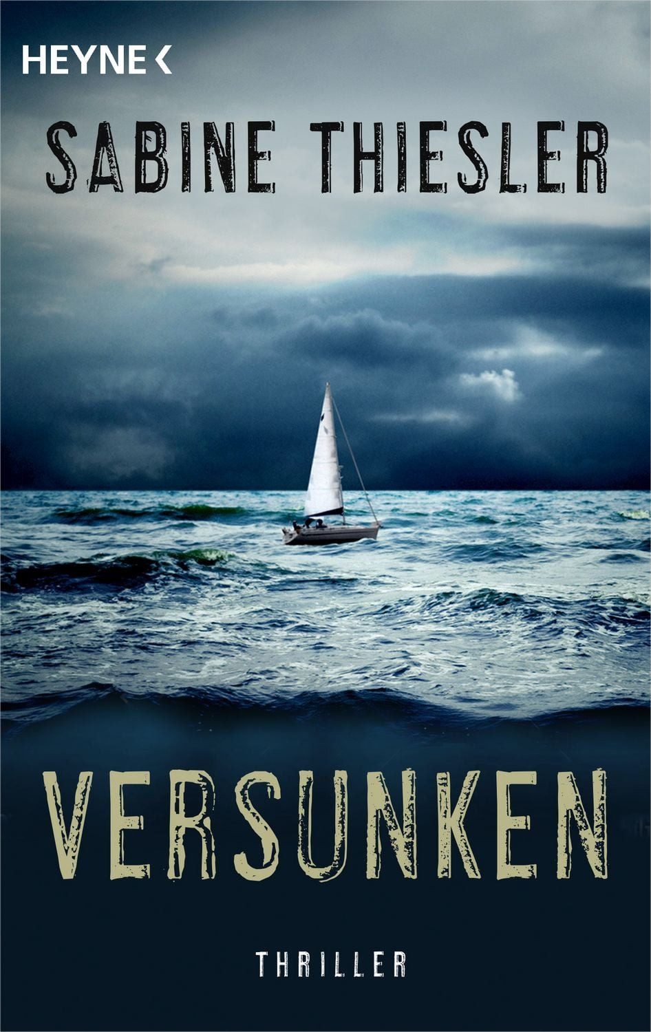 Versunken / Sabine Thiesler, Thriller