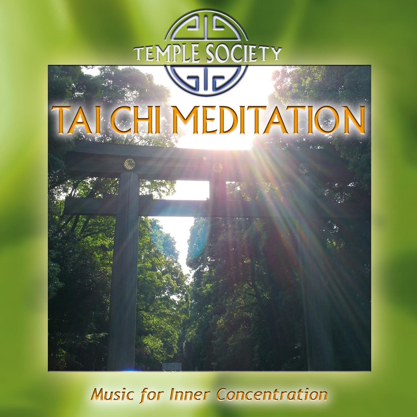 Hörspiel Tai Chi Meditation-Music For Inner Concentration