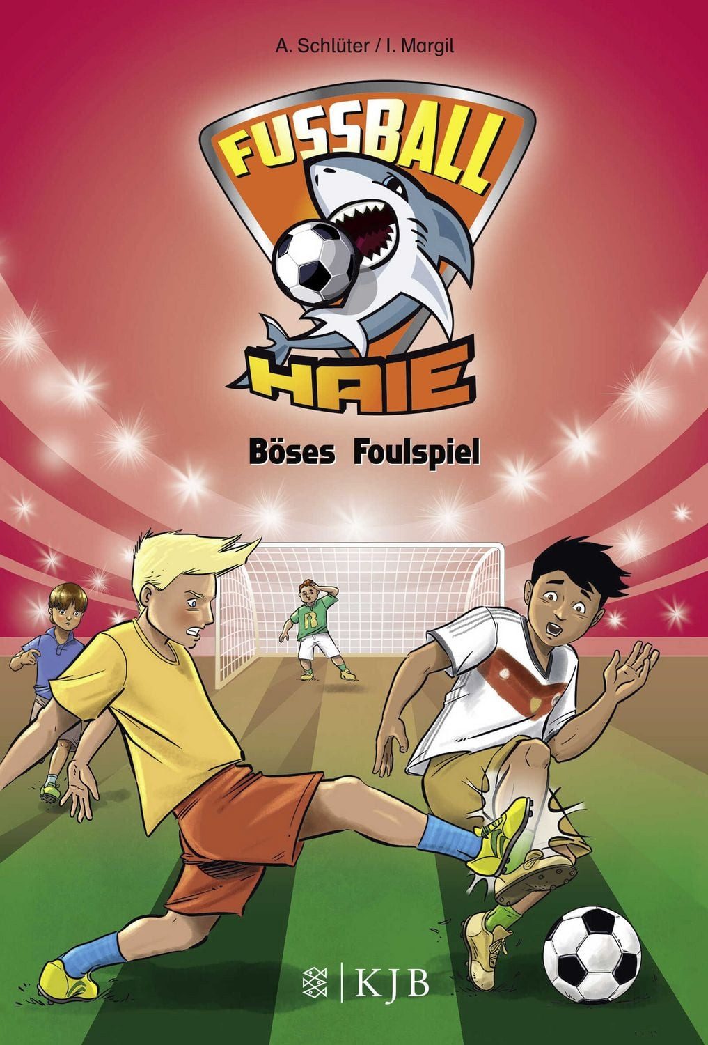 Kinderbuch Böses Foulspiel / Fußball-Haie Band 8 Andreas Schlüter, Irene Margil