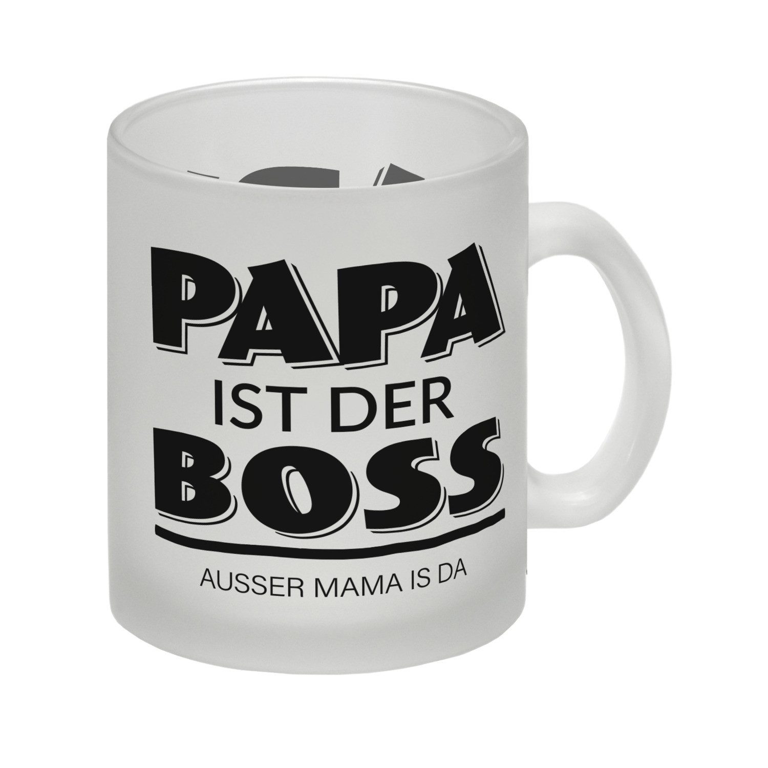 speecheese Tasse Papa ist der Boss. Außer Mama ist da Glas Tasse