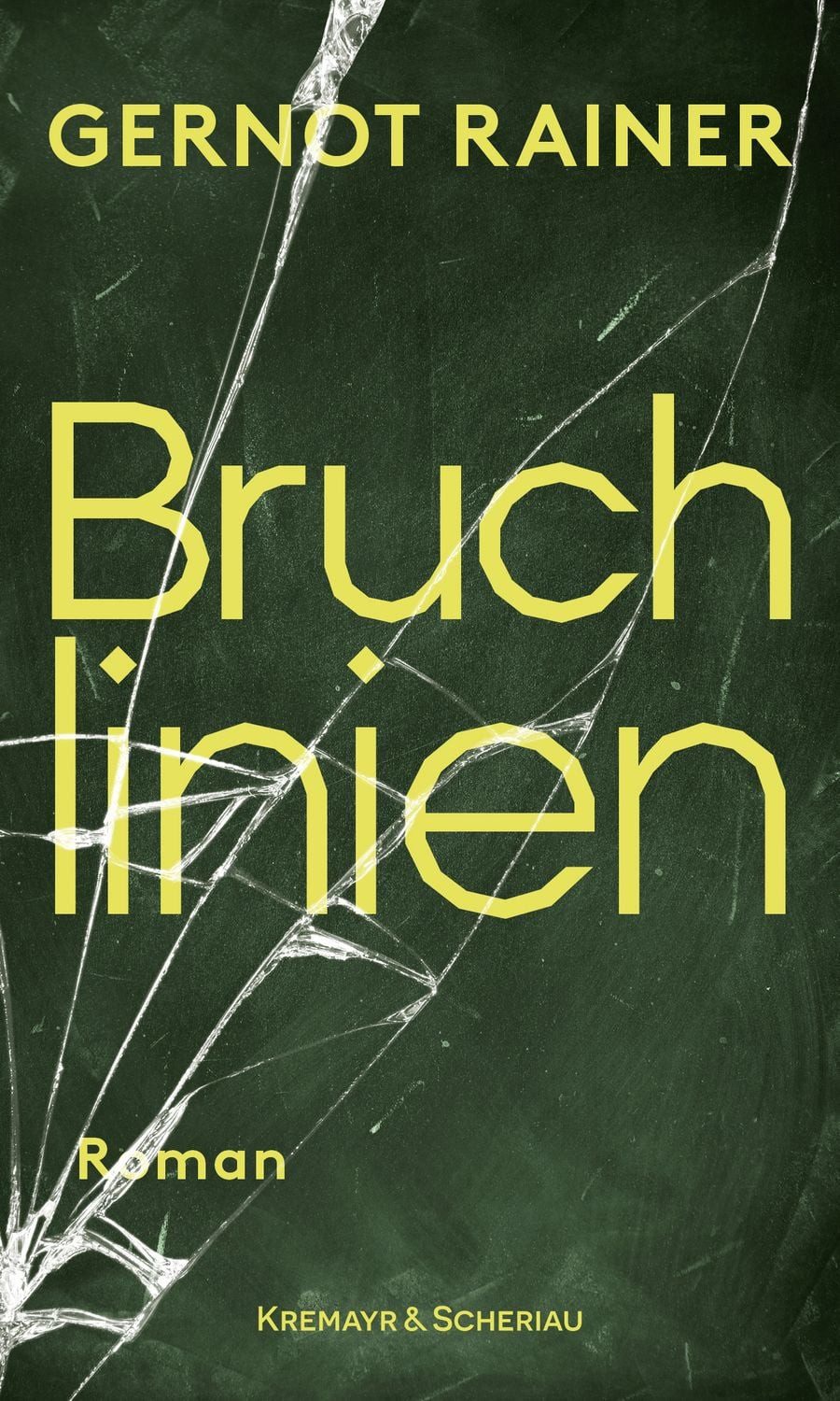 Bruchlinien / Gernot Rainer