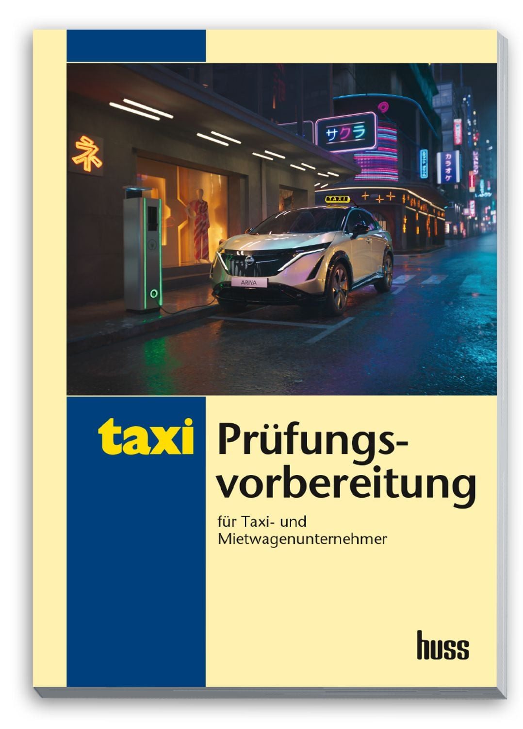 Prüfungsvorbereitung für Taxi- und Mietwagenunternehmer Übungsfragen u / Ufuk Gergin, Herwig Kollar, Ulas Gergin