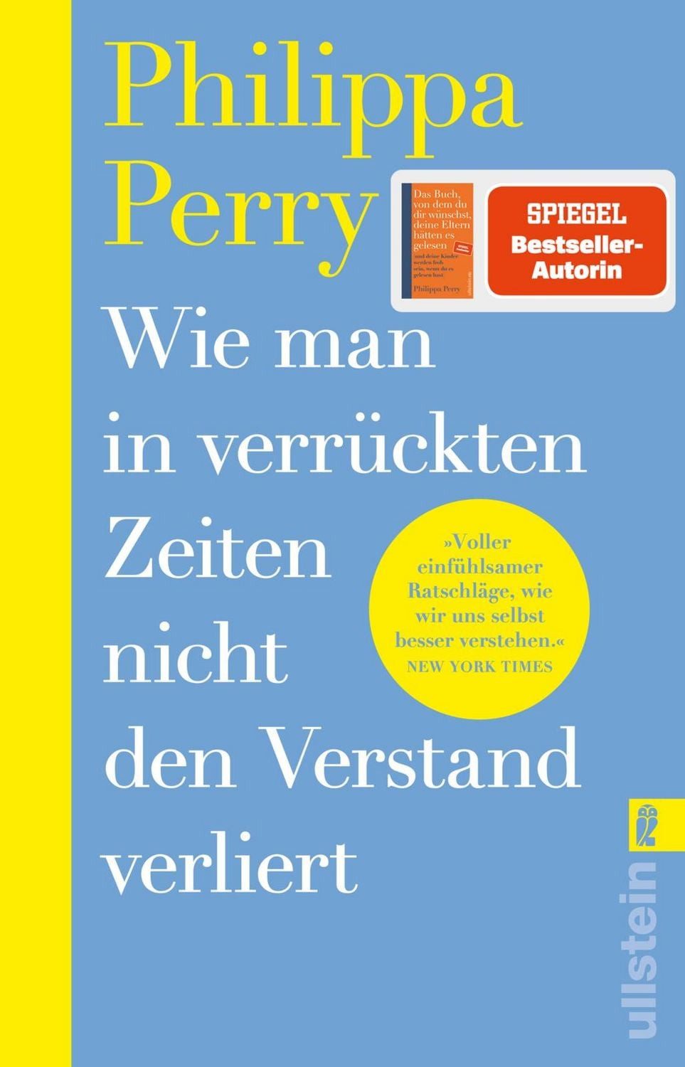 Wie man in verrückten Zeiten nicht den Verstand verliert / Philippa Perry