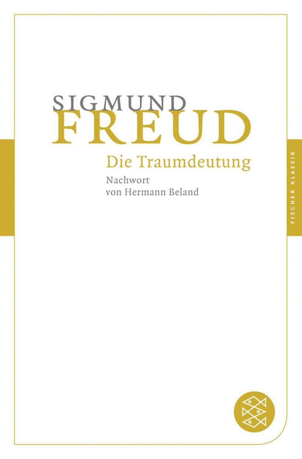 Die Traumdeutung / Sigmund Freud