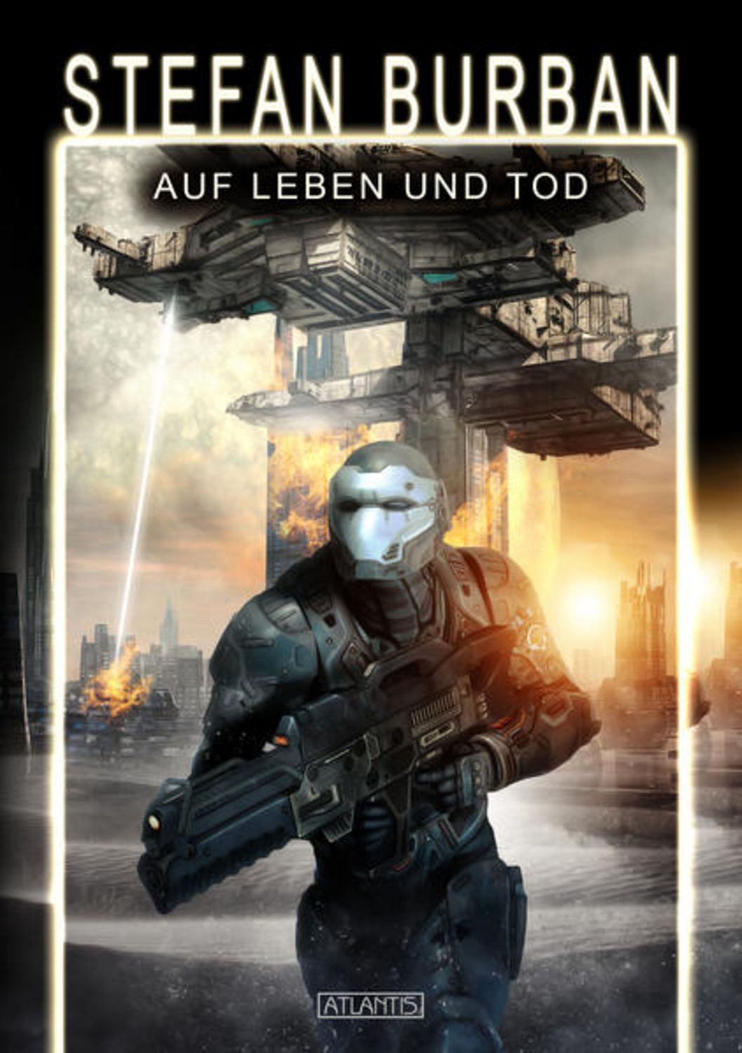 Das gefallene Imperium 8: Auf Leben und Tod / Stefan Burban