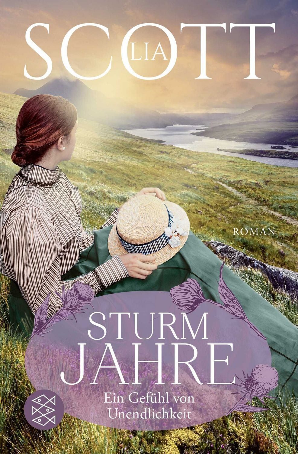 Sturmjahre / Lia Scott, Ein Gefühl von Unendlichkeit, Große Emotionen vor der atemberaubenden Kulisse Schottlands (Shortlist des DELIA-Literaturpreises 2024)