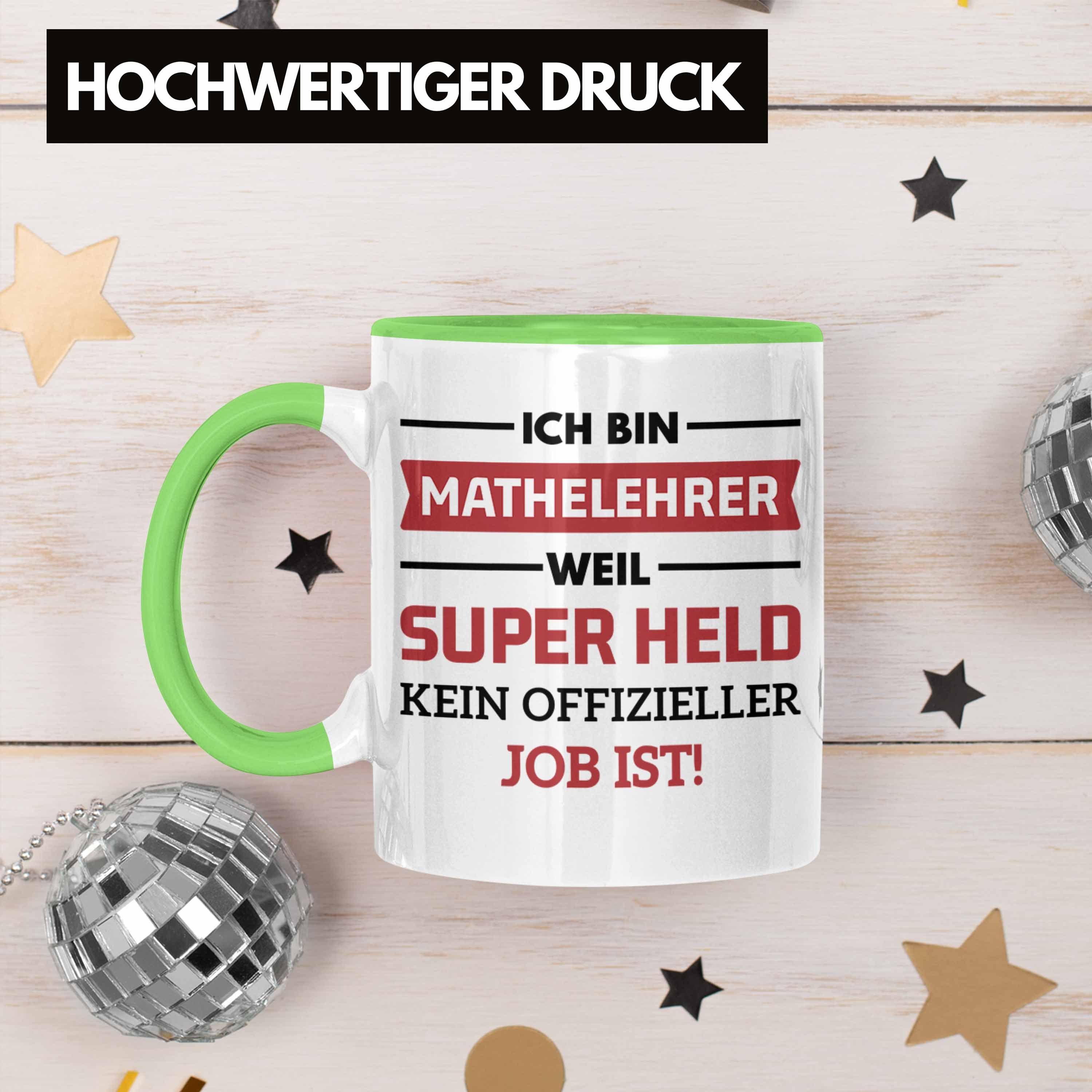 Tassen Tasse Tasse Mathelehrer Kaffeetasse Superheld Trendation Mathematiker Lustig Trendation Grün - Geschenk mit Spruch
