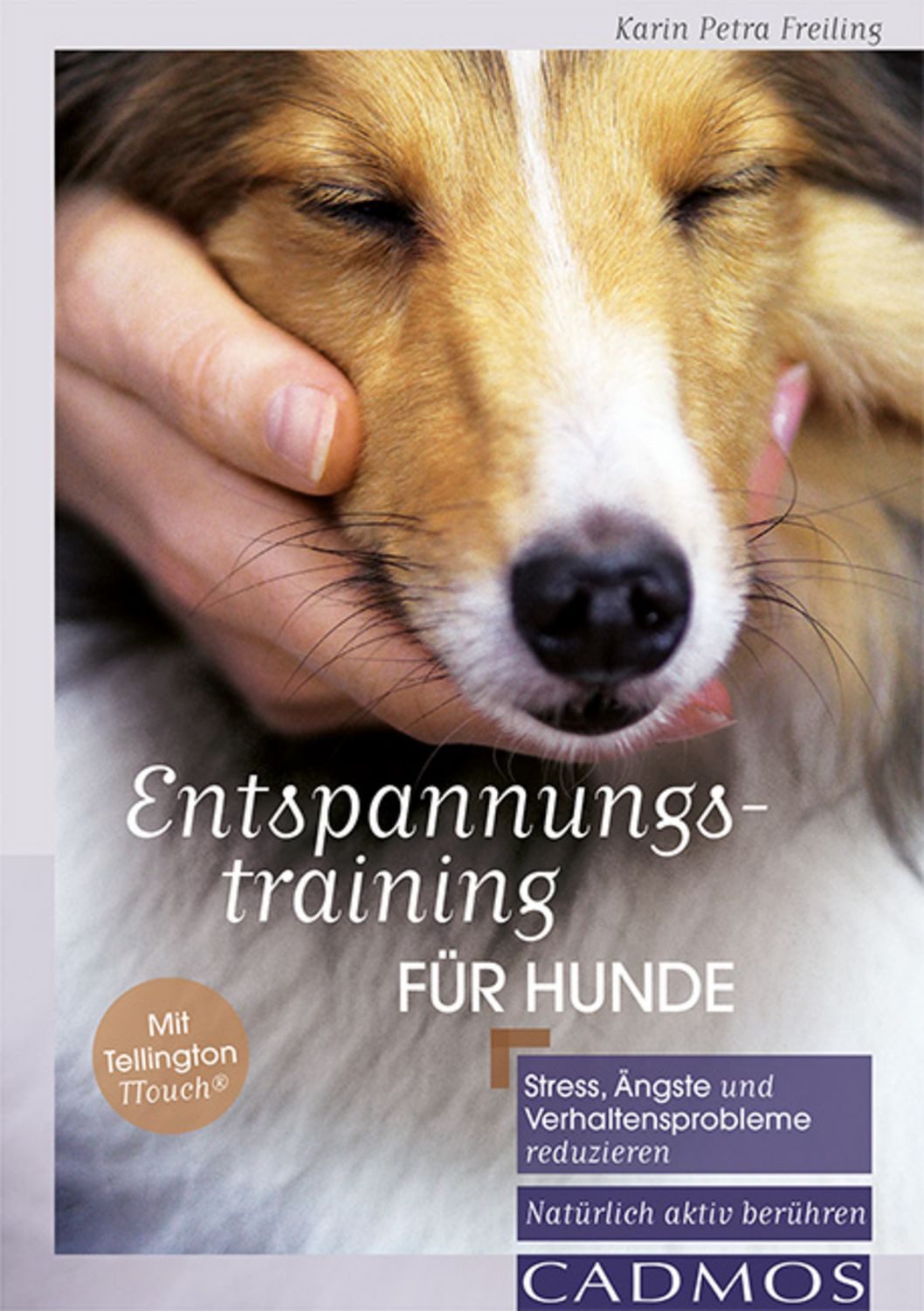 Entspannungstraining für Hunde / Karin Petra Freiling