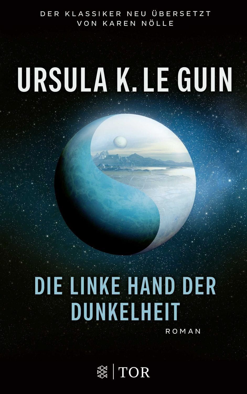 Die linke Hand der Dunkelheit / Ursula K. Le Guin
