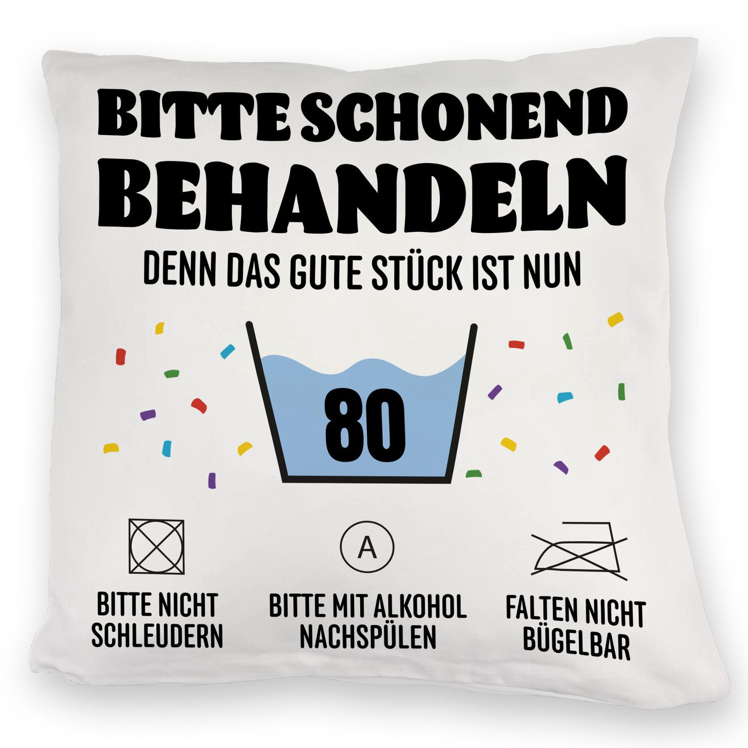 speecheese Dekokissen Bitte schonend behandeln - 80. Geburtstag Kuschelkissen