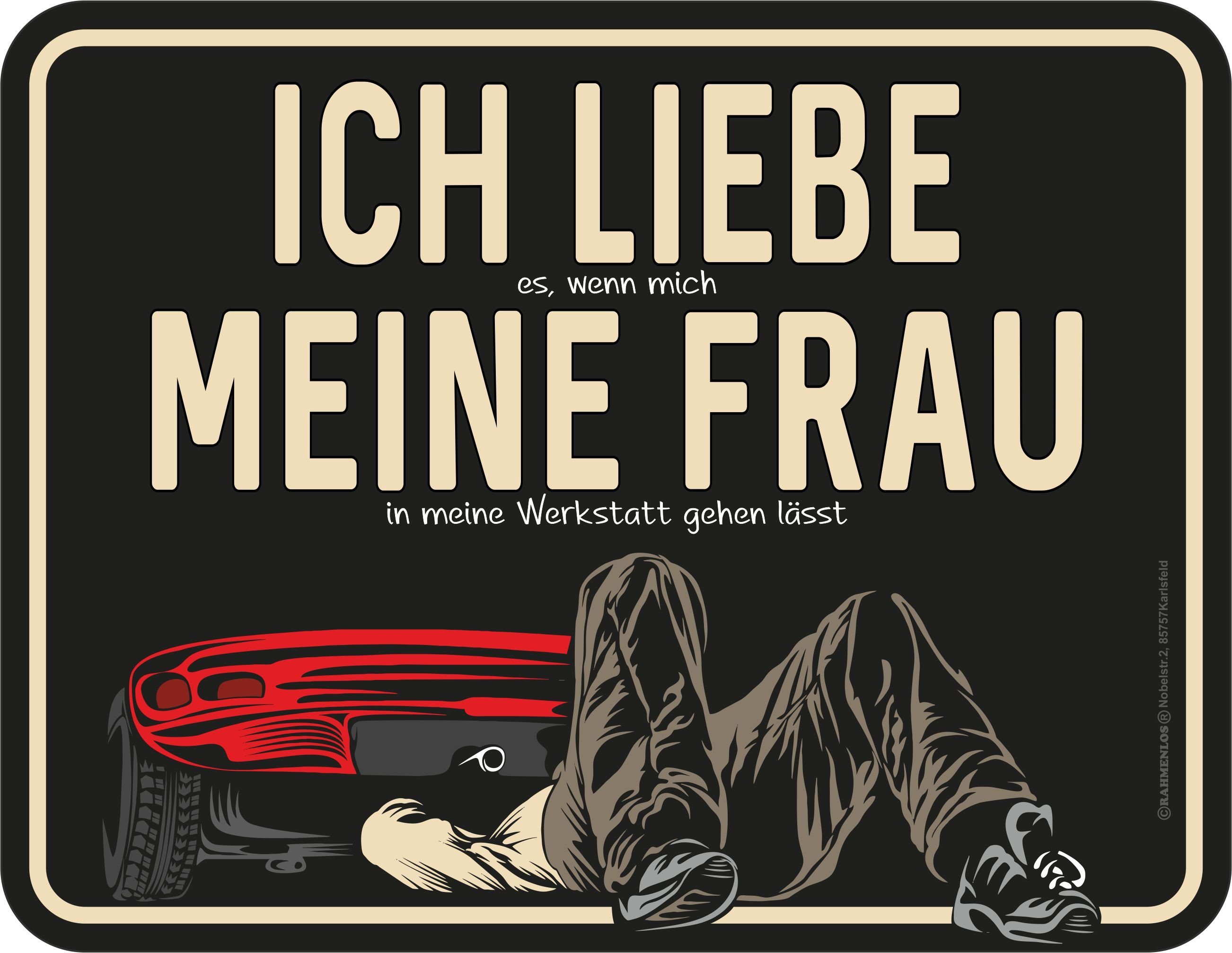 Metallschild für Schrauber: Ich liebe meine Frau, wenn ...