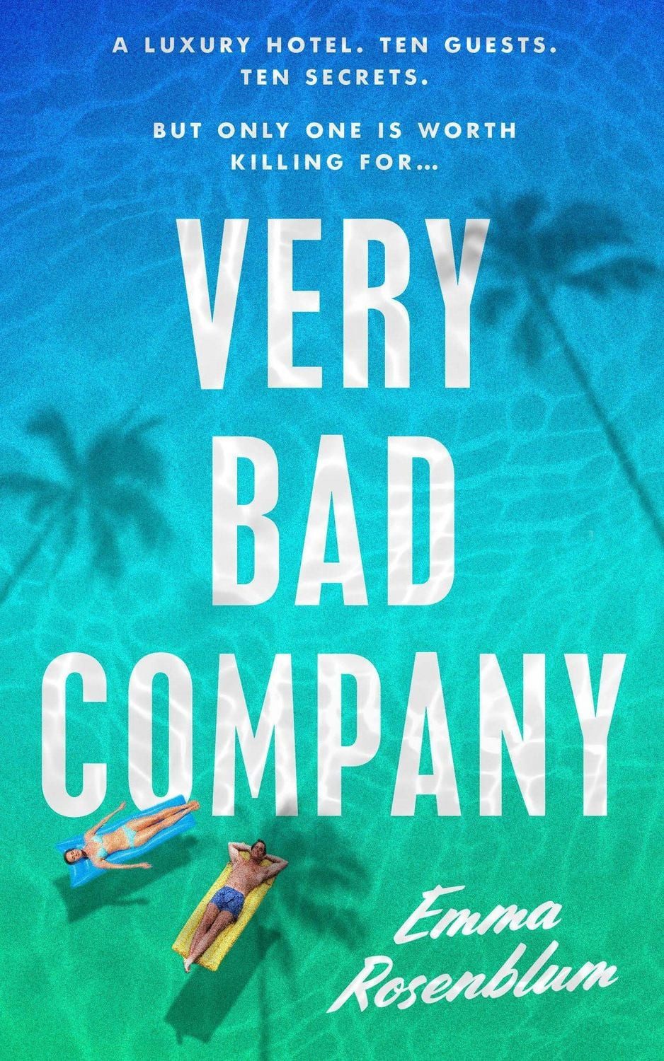 Very Bad Company / Emma Rosenblum