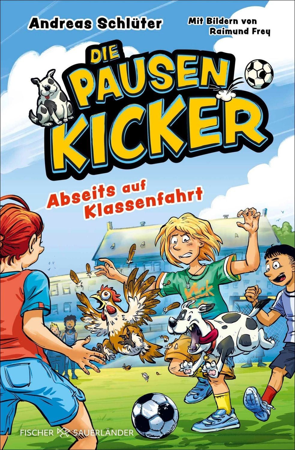 Die Pausenkicker – Abseits auf Klassenfahrt / Andreas Schlüter