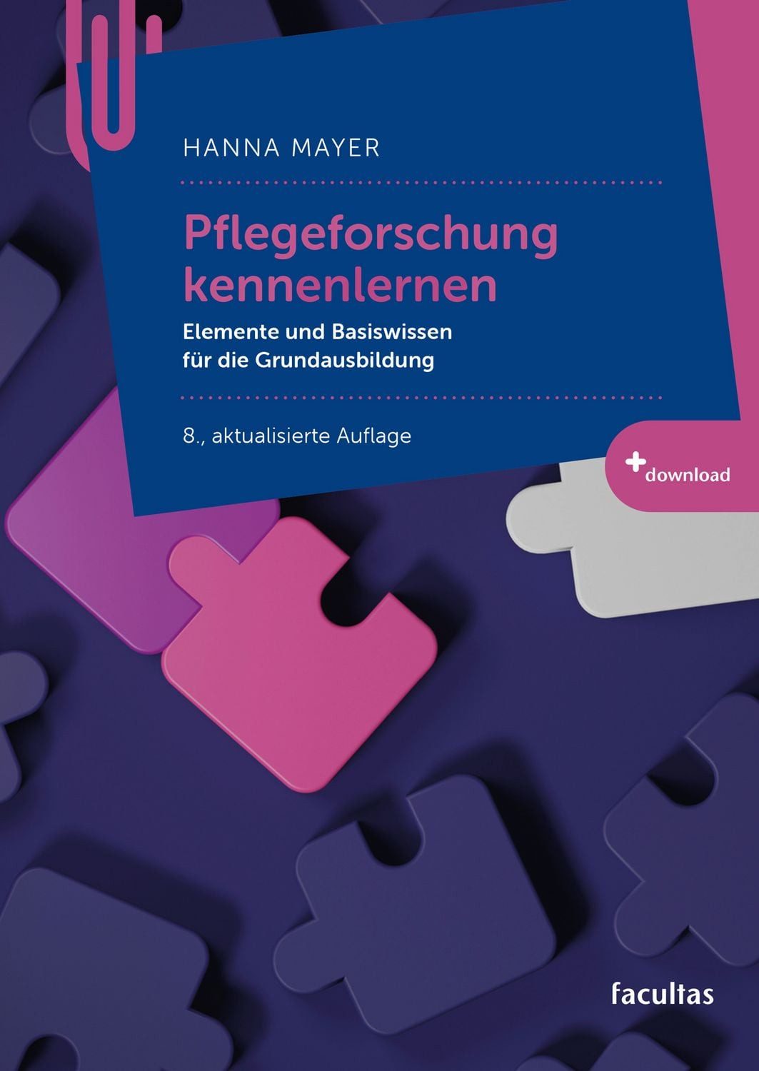 Pflegeforschung kennenlernen / Hanna Mayer