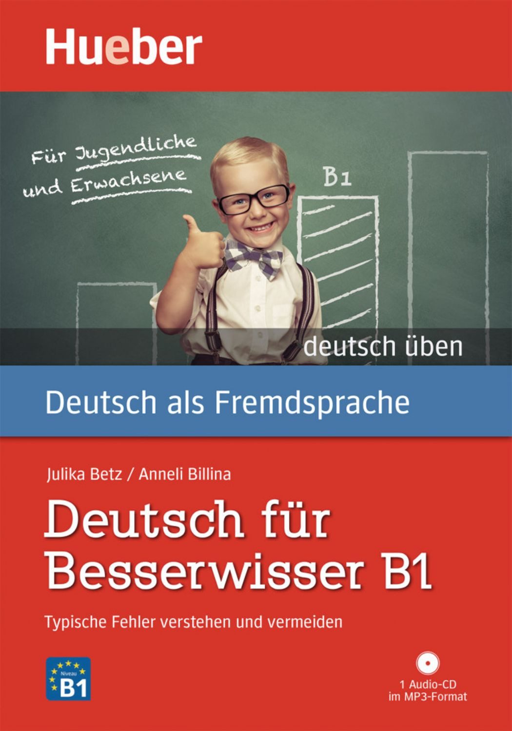 Deutsch für Besserwisser B1 / Anneli Billina, Julika Ulrike Betz