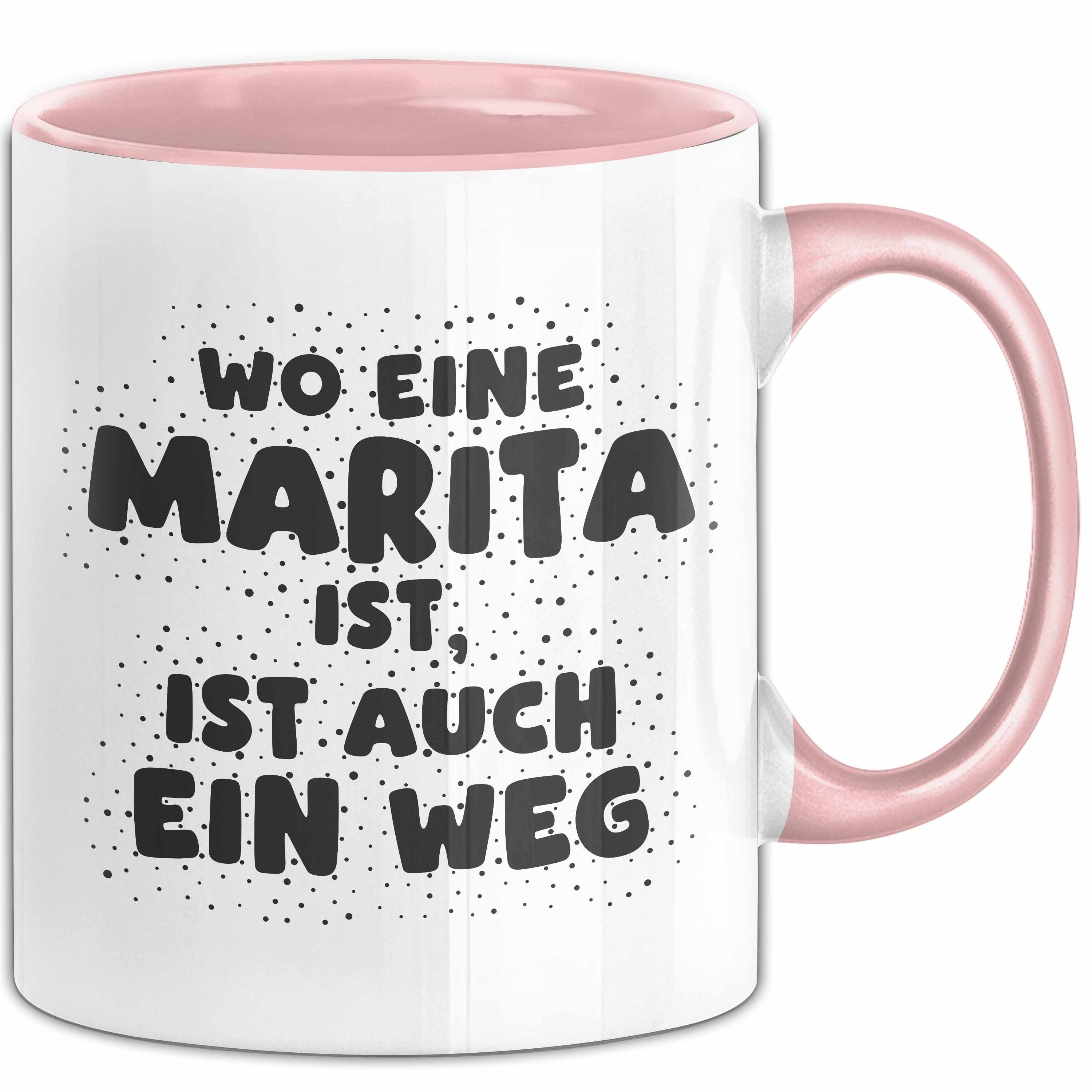 Trendation Tasse Marita Tasse Wo Eine Marita Ist, Ist Auch Ein Weg Geschenk, Keramik