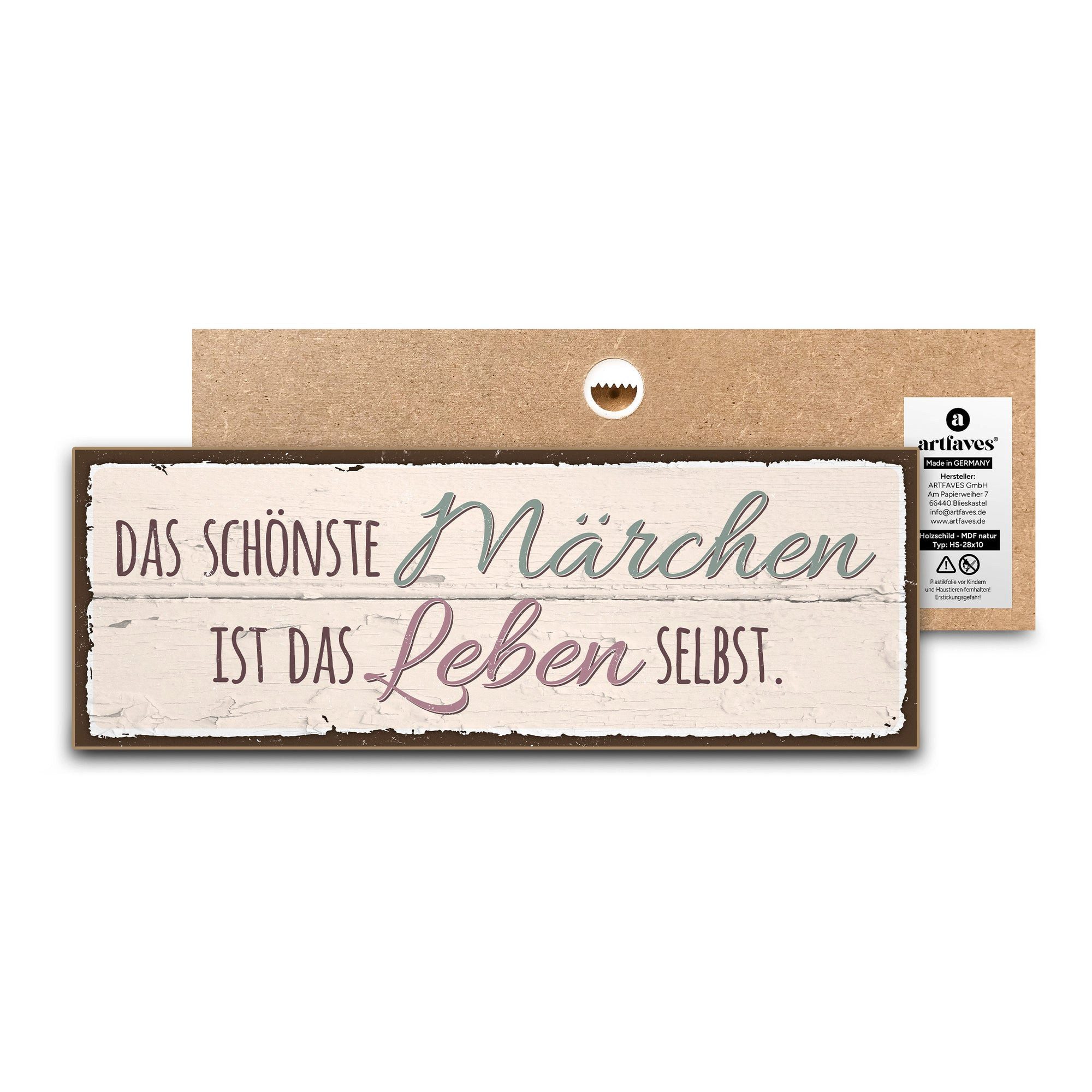 ARTFAVES Holzbild Schild mit Spruch - DAS LEBEN IST DAS SCHÖNSTE MÄRCHEN - Glücklichsein