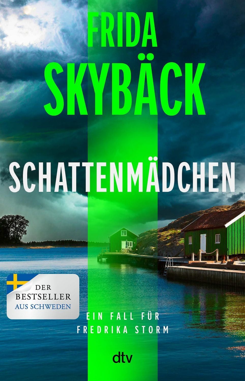 Schattenmädchen / Frida Skybäck