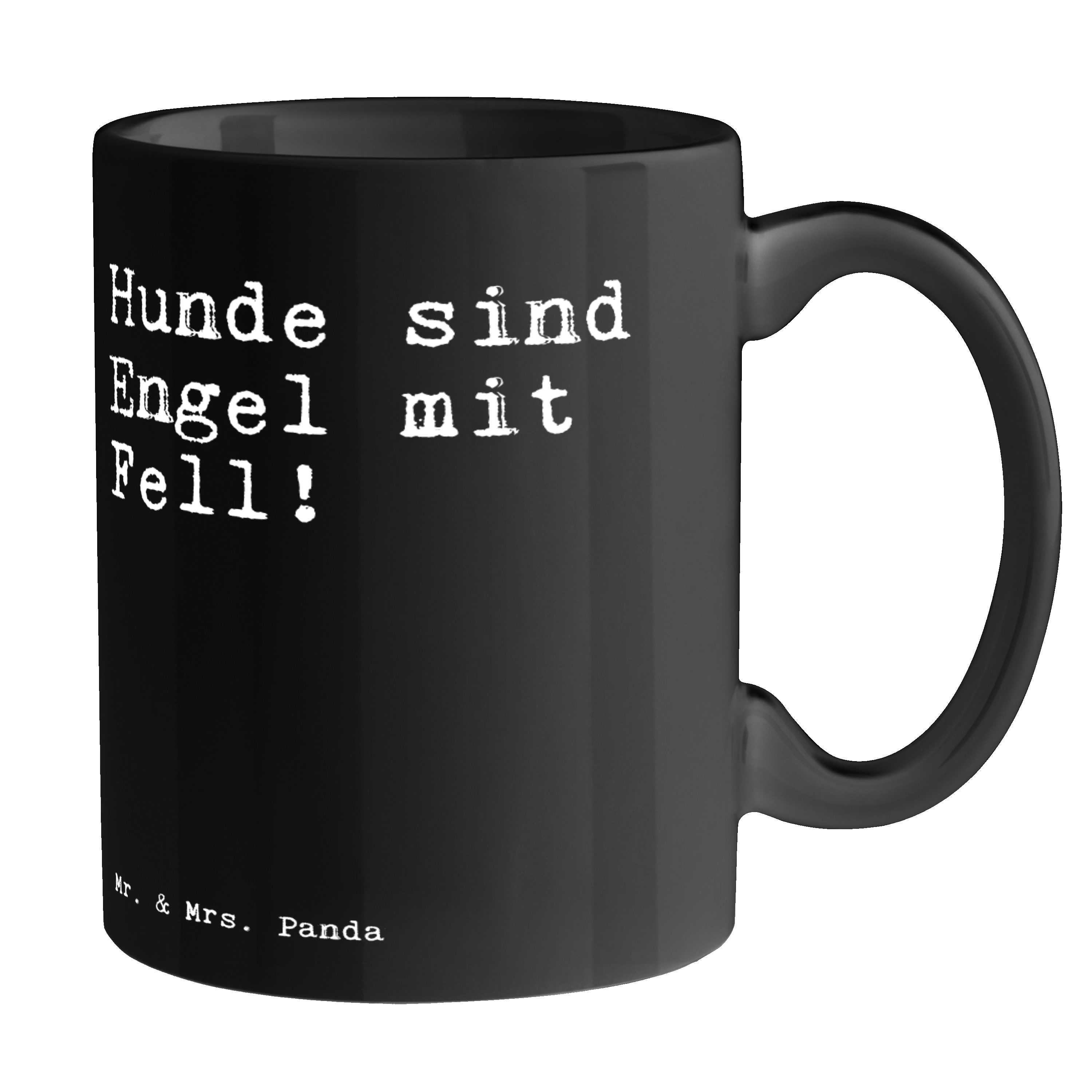 Mr. & Mrs. Panda Tasse Hunde sind Engel mit... - Schwarz - Geschenk, Büro, Haustier, Kaffeet, Keramik Schwarz