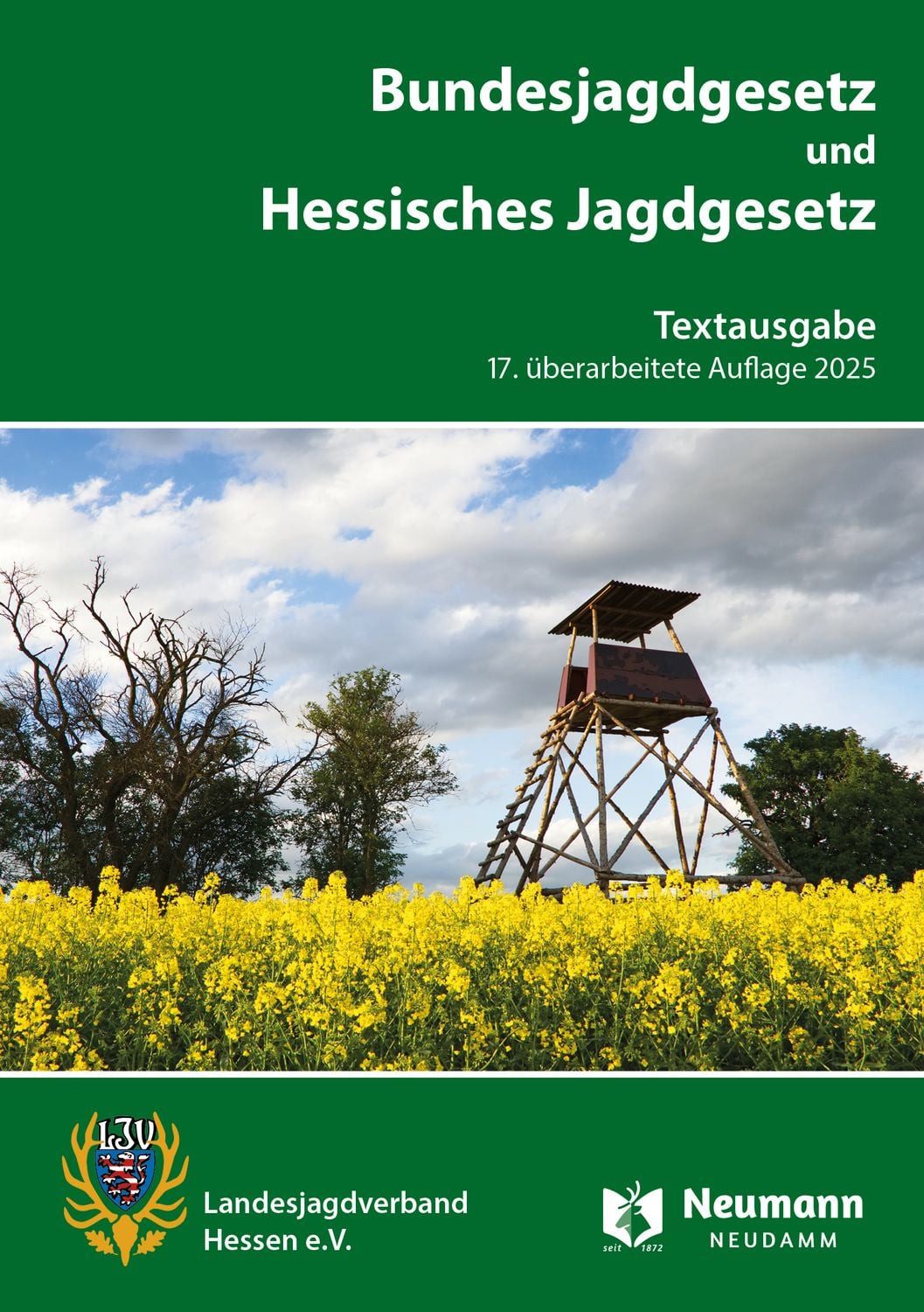 Bundesjagdgesetz und Hessisches Jagdgesetz / diverse