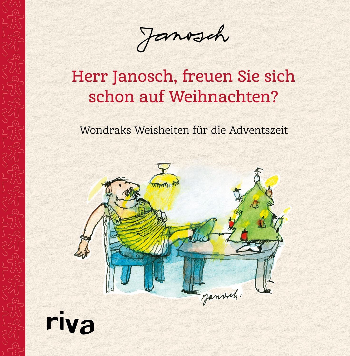 Herr Janosch, freuen Sie sich schon auf Weihnachten? / Janosch