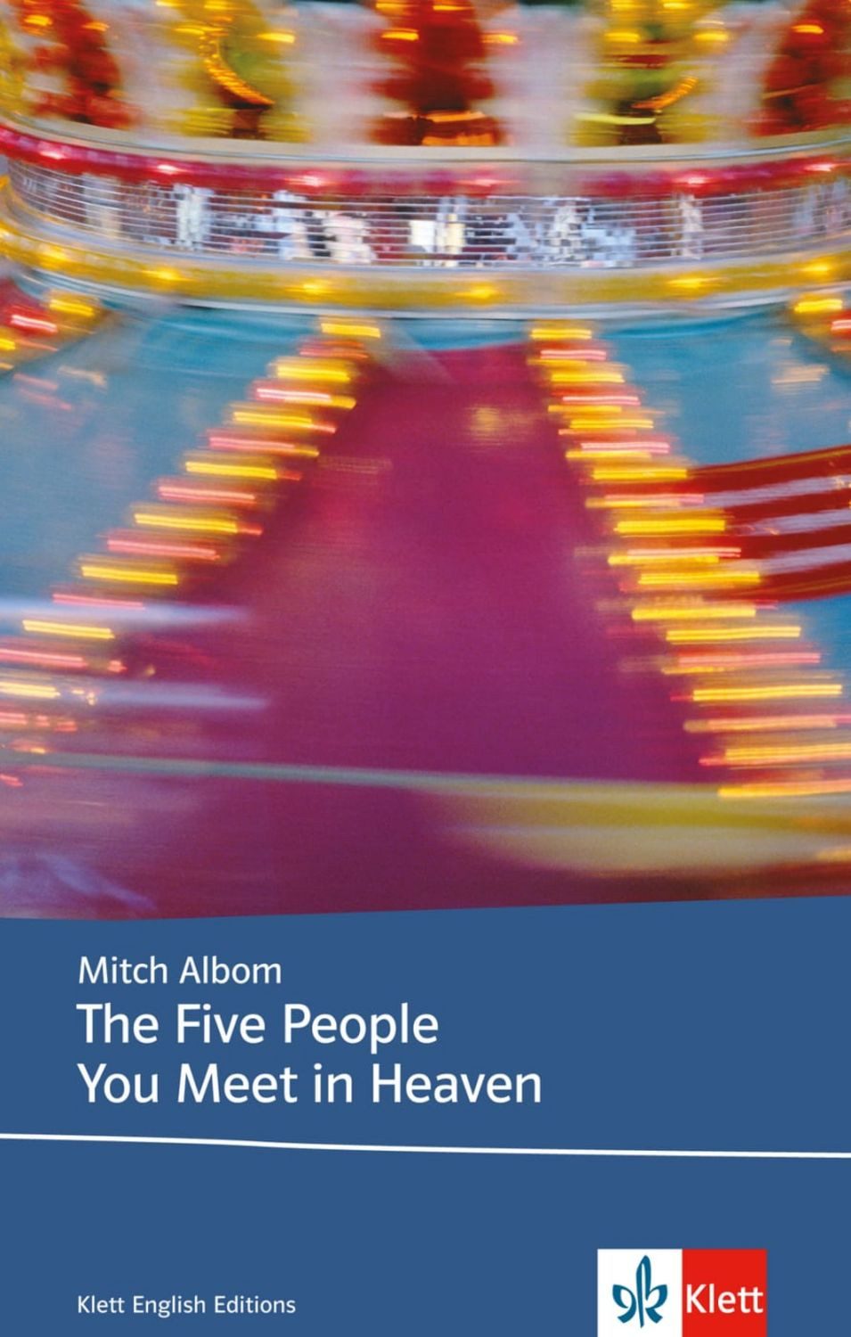 The Five People You Meet in Heaven / Mitch Albom