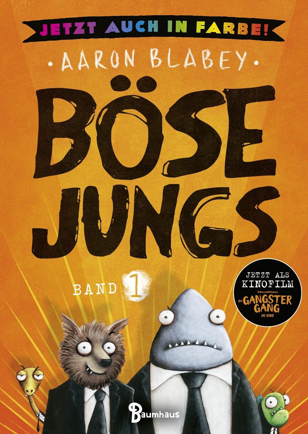 Böse Jungs - Jetzt auch in Farbe! / Aaron Blabey