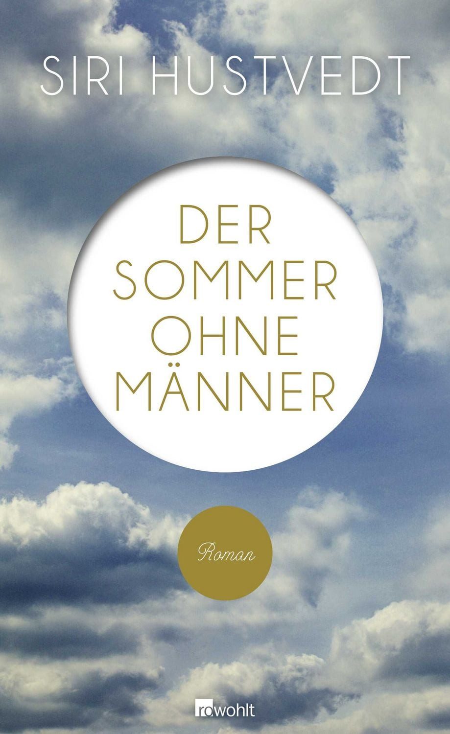 Der Sommer ohne Männer / Siri Hustvedt