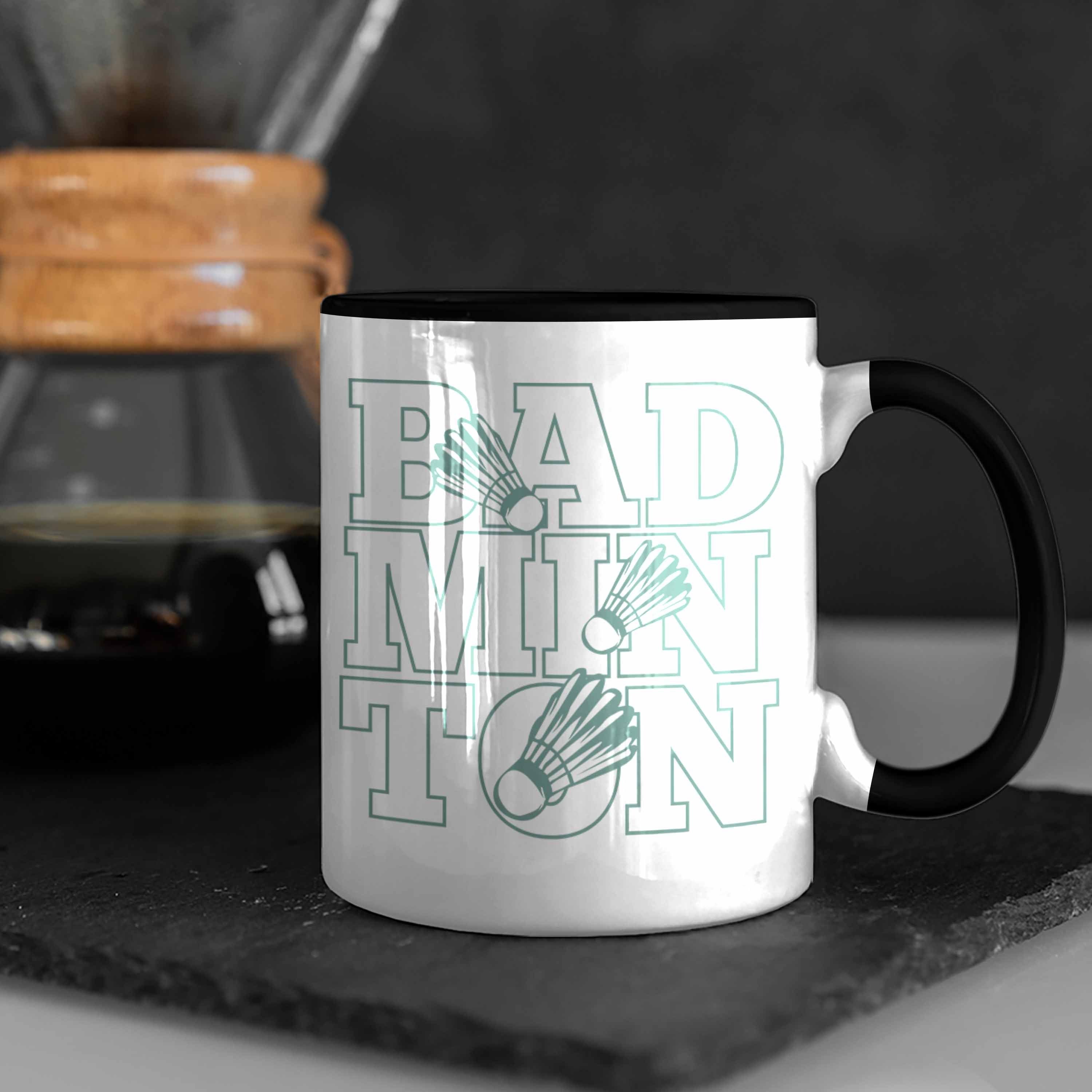 Trendation Tasse Lustige Badminton für Badmintonspieler Lehre Geschenk Schwarz Tasse Badminton