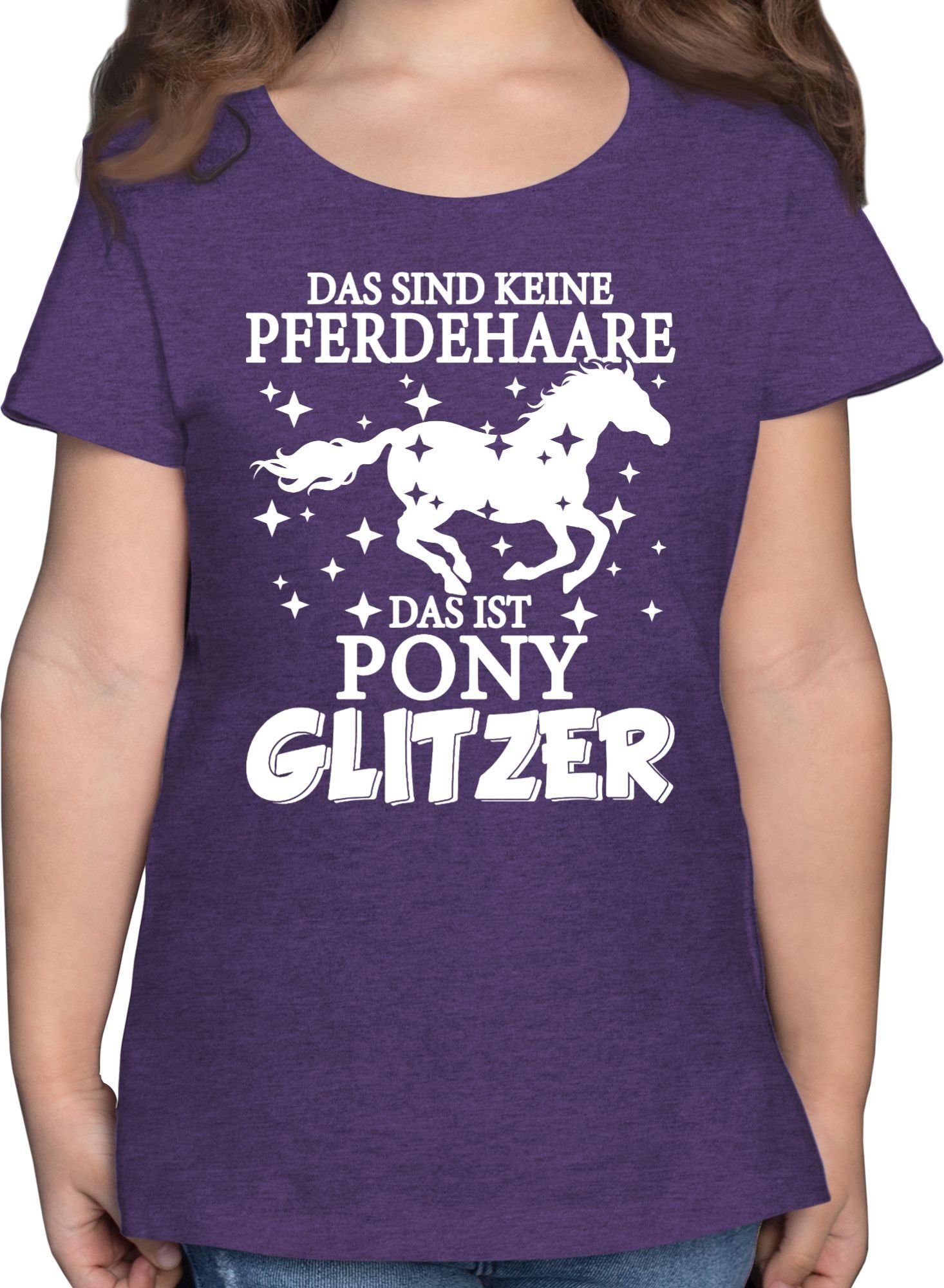 Shirtracer T-Shirt Das sind keine Pferdehaare - Das ist Pony Glitzer Pferd 1 Lila Meliert