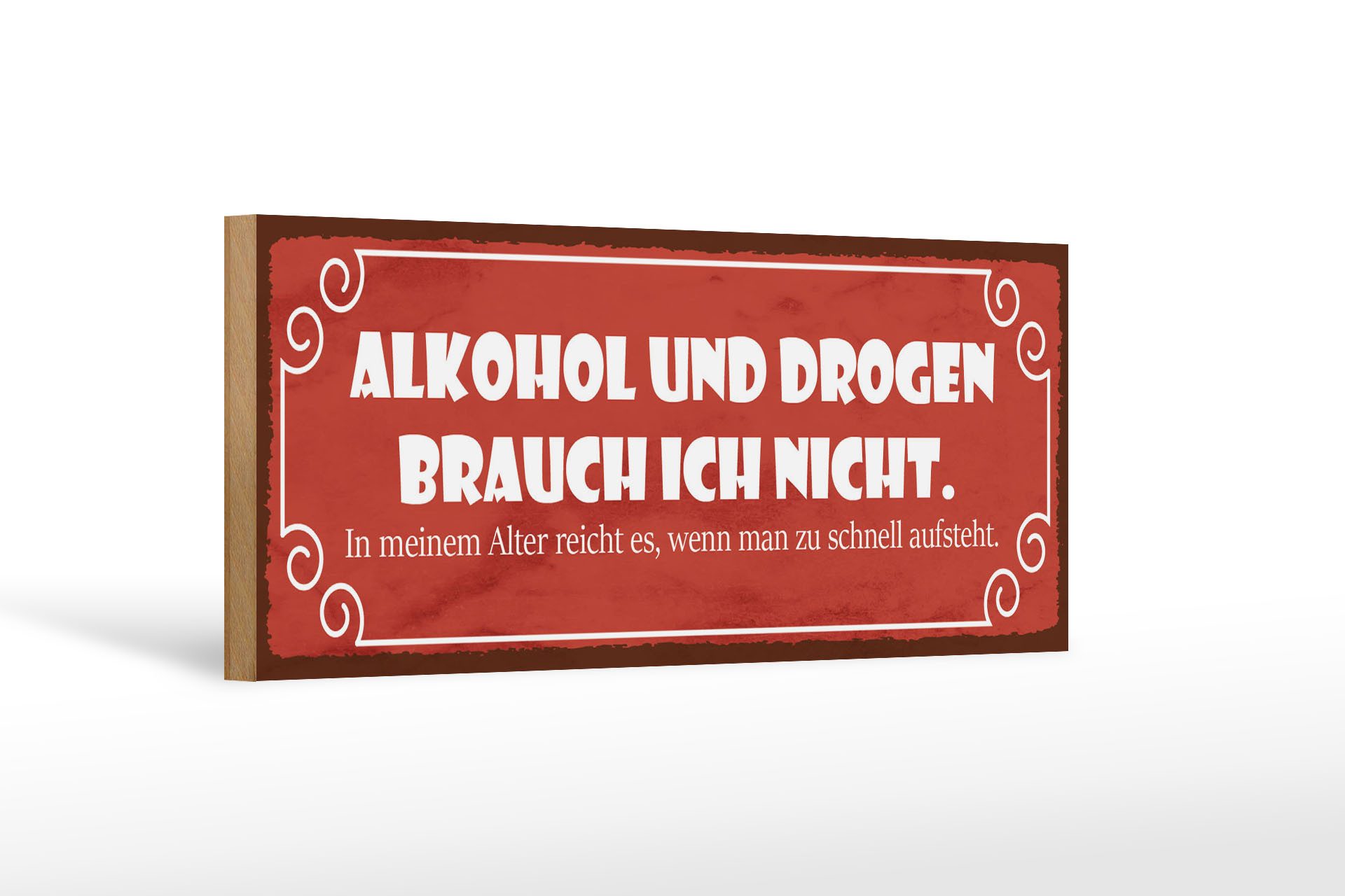 Holzbild Spruch 27x10cm Drogen brauche ich nicht
